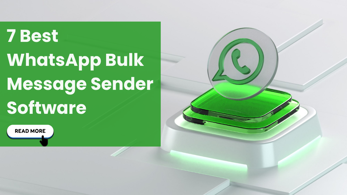 best whatsapp bulk message sender software
