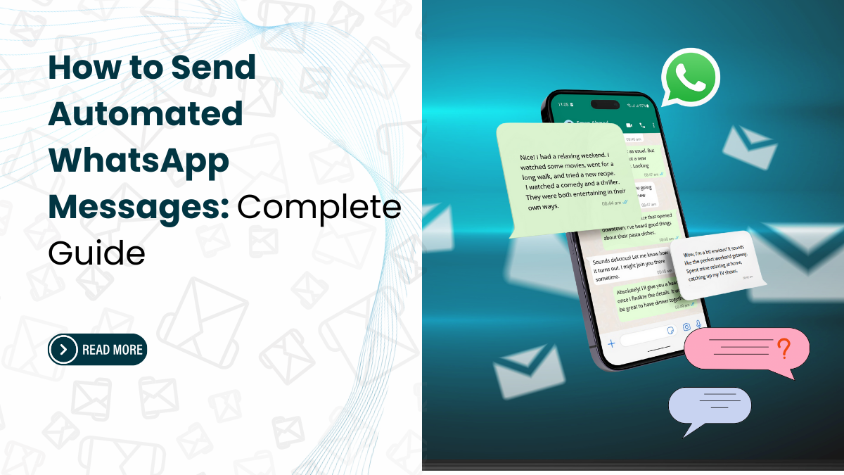 How to Send Automated WhatsApp Messages: Complete Guide