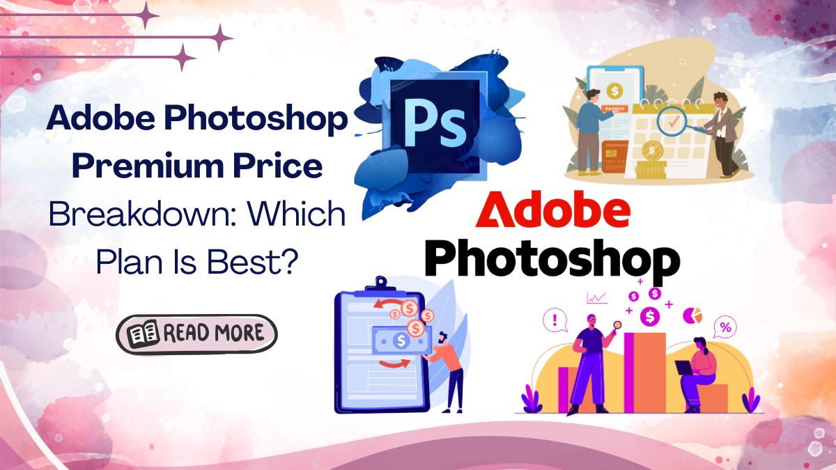 Adobe Photoshop Premium Price
