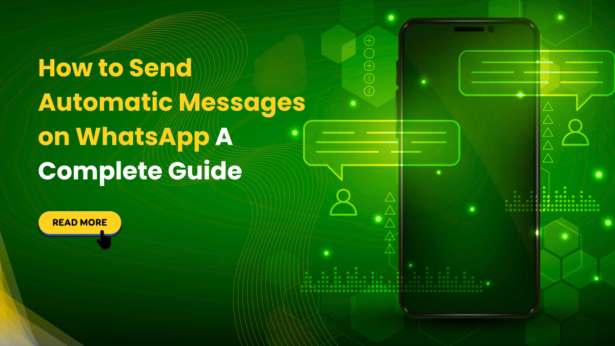 How to Send Automatic Messages on WhatsApp