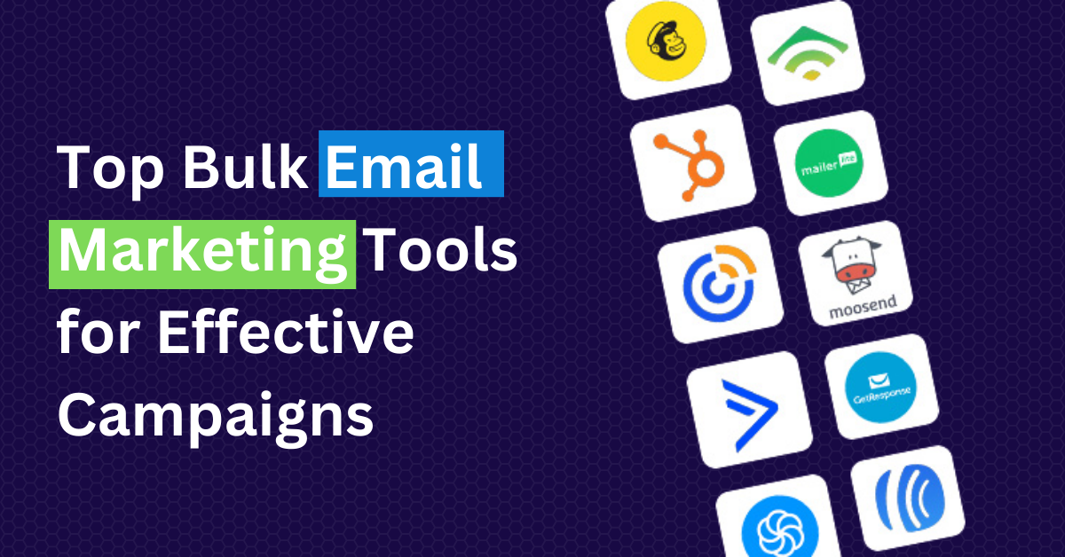 Bulk Email Marketing Tools