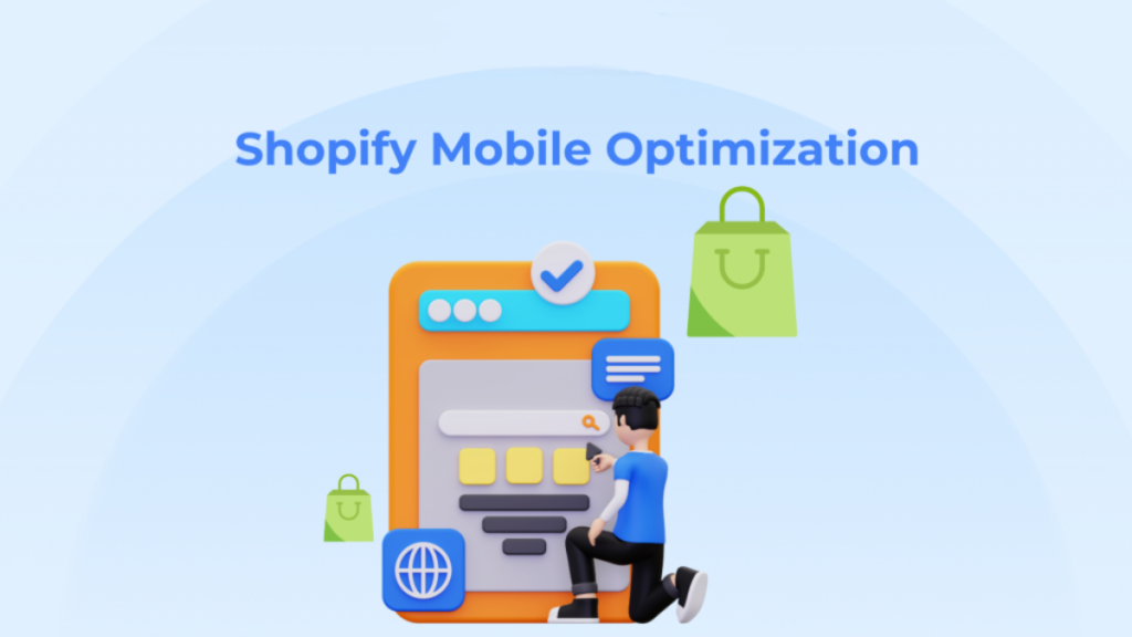 shopify Mobile Optimization