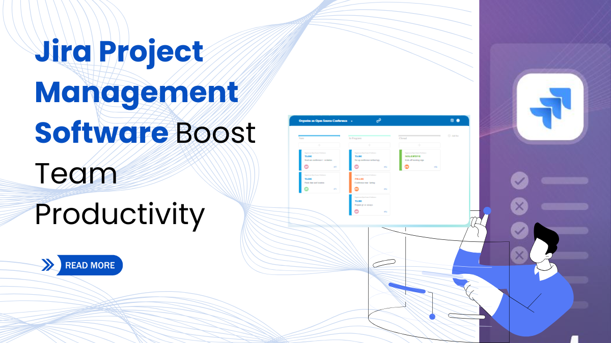 Jira Project Management Software – Boost Team Productivity