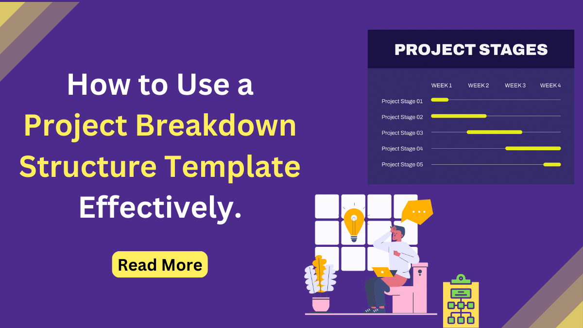 How to Use a Project Breakdown Structure Template Effectively.