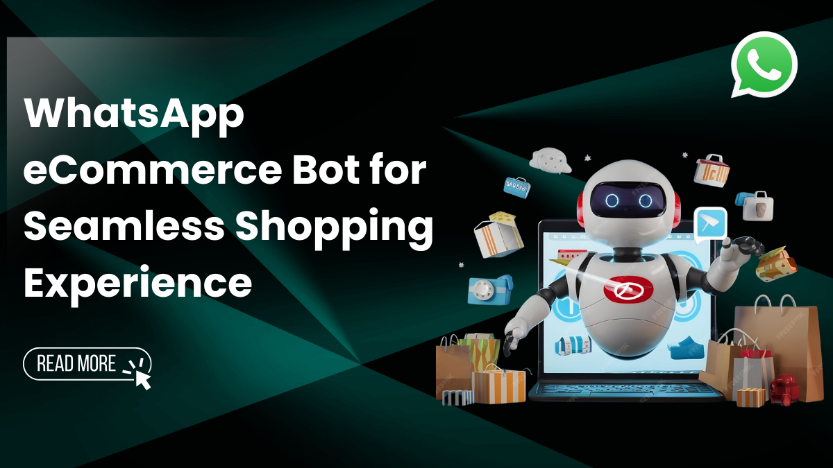 WhatsApp ecommerce bot?